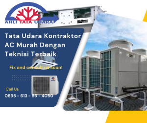 Kontraktor AC Murah, Tata Udara Kontraktor AC Murah, Kontraktor AC, Perawatan AC