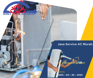 Jasa Service AC Murah, Jasa Service AC Terbaik, Jasa Service AC Terpercaya, Jasa Service AC Murah Professional