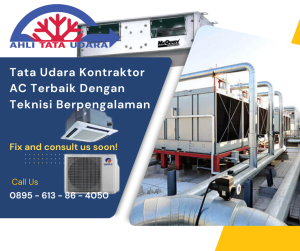 Kontraktor AC Terbaik, Kontraktor AC, Kontraktor HVAC, HVAC Specialist, Sistem Tata Udara, memilih kontraktor AC, teknisi AC