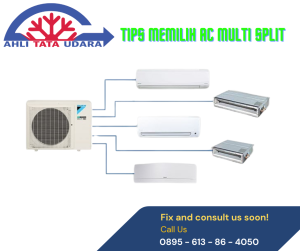 Tips Memilih AC Multi Split, Memilih AC Multi Split, AC Multi Split, installasi AC, Installasi AC Multi Split